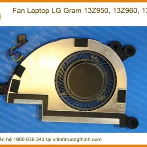 Fan Laptop Lg Gram 13z950, 13z960, 13z970 Zin Chính Hãng – Trung Tâm Thay Thế Tphcm