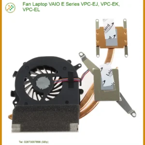 Fan Laptop Vaio E Series Vpc-ej, Vpc-ek, Vpc-el Zin Chính Hãng – Trung Tâm Thay Thế Lấy Liền Tphcm