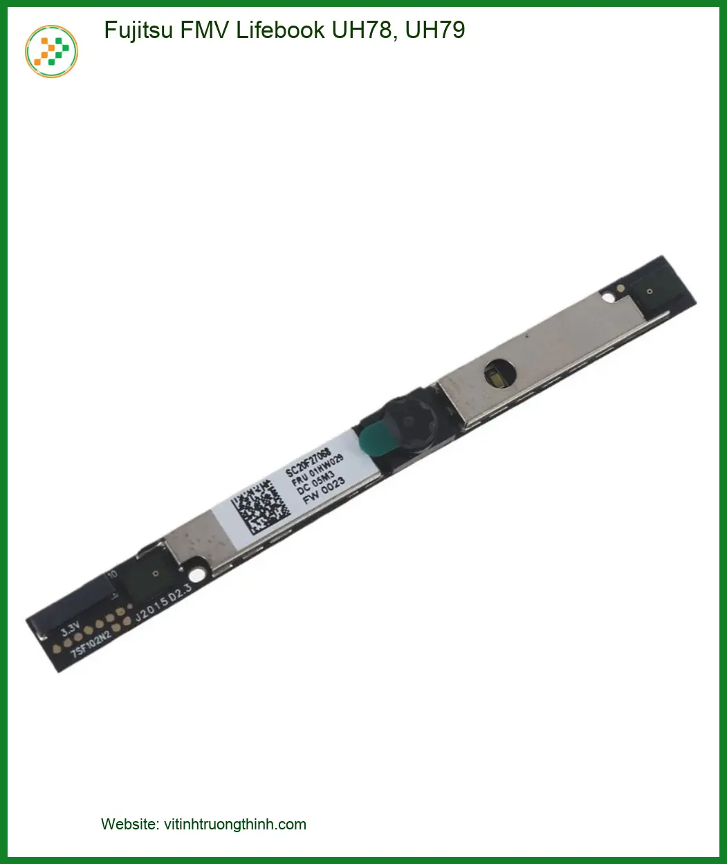 Webcam Laptop Fujitsu UH78 UH79 - Thay Lấy Ngay TPHCM Giá Rẻ