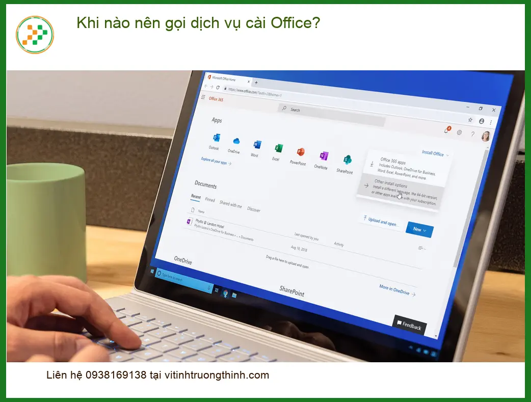 Văn phòng Khi nào nên gọi dịch vụ cài Office để tối ưu? - Tư vấn từ chuyên gia kỹ thuật
