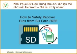 Thẻ nhớ mất file Word: Khôi phục dữ liệu nhanh chóng, giá rẻ tại trung tâm uy tín