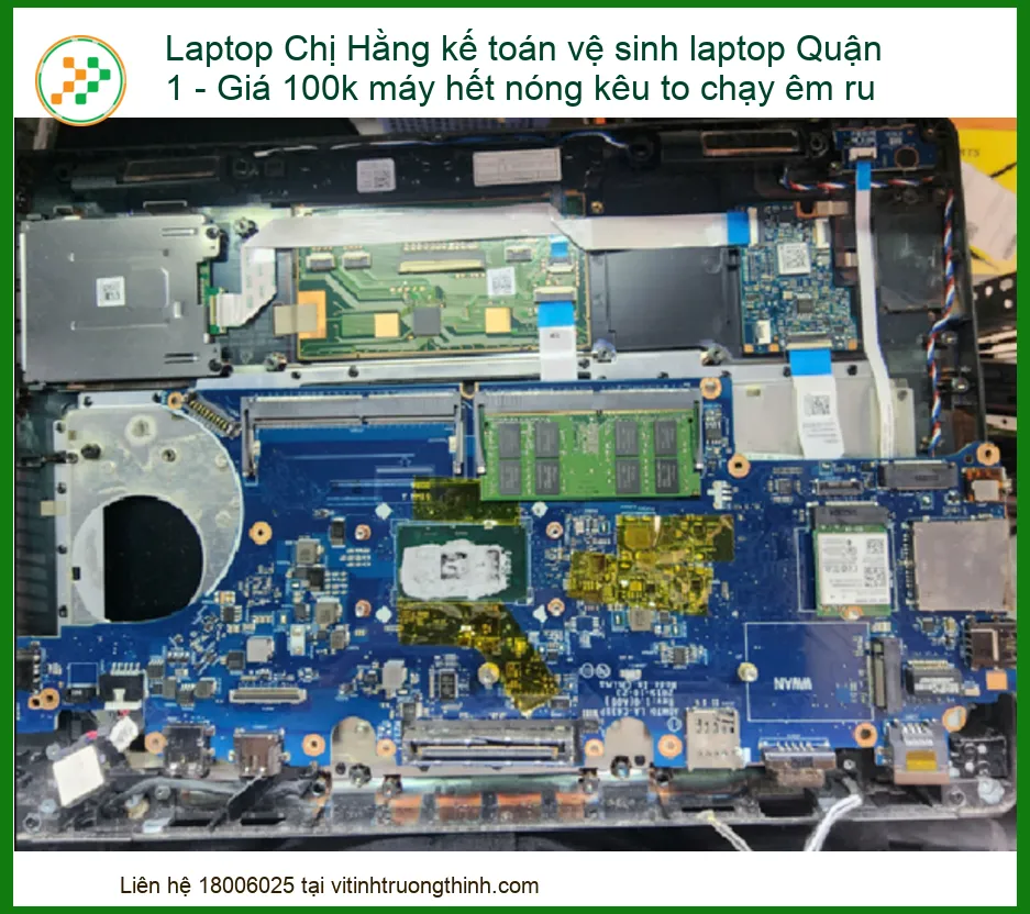 Laptop nóng, kêu to, chạy chậm: Vệ sinh laptop Quận 1 giá 100k lấy liền uy tín