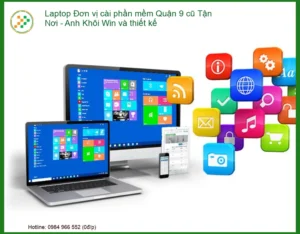 Cài Phần Mềm Laptop Tận Nơi Quận 9: Giải Pháp Tối Ưu Cho Doanh Nghiệp và Cá Nhân