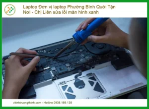 Giải Mã Lỗi Màn Hình Xanh & Dịch Vụ Laptop Đơn vị laptop Phường Bình Quới Tận Nơi – Chị Liên Tin Tưởng