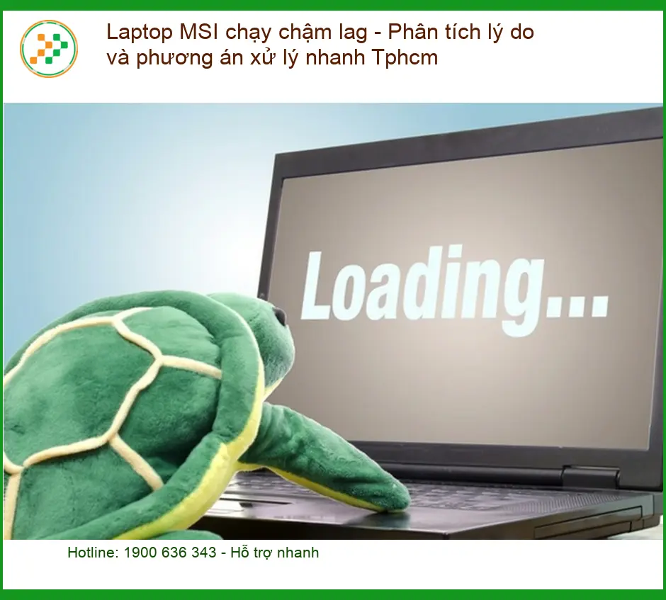 Sửa Laptop MSI chạy chậm lag Tphcm - Trung tâm hỗ trợ kỹ thuật gần đây