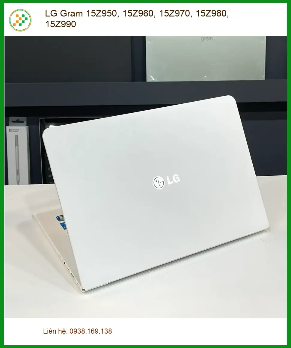 Vỏ Laptop LG Gram 15Z950/960/970/980/990 - Địa chỉ thay lấy ngay tại TPHCM