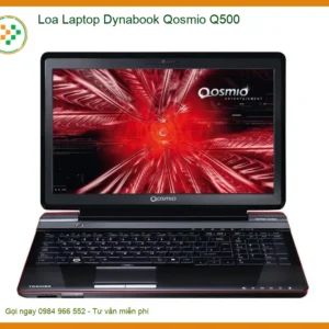 Thay Loa Laptop Dynabook Qosmio Q500 – Tiệm Thay Lấy Ngay Tại TPHCM