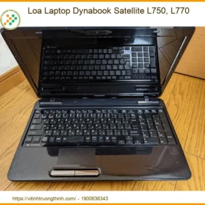 Loa Laptop Dynabook Satellite L750, L770 Chính Hãng – Trung Tâm Thay Thế Lấy Liền