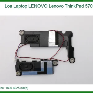 Loa Laptop Lenovo ThinkPad 570, 570E – Địa chỉ thay loa laptop lấy liền TPHCM