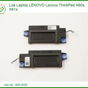 Loa Laptop Lenovo Lenovo Thinkpad X60s, X61s Chính Hãng – Thay Thế Uy Tín Tphcm
