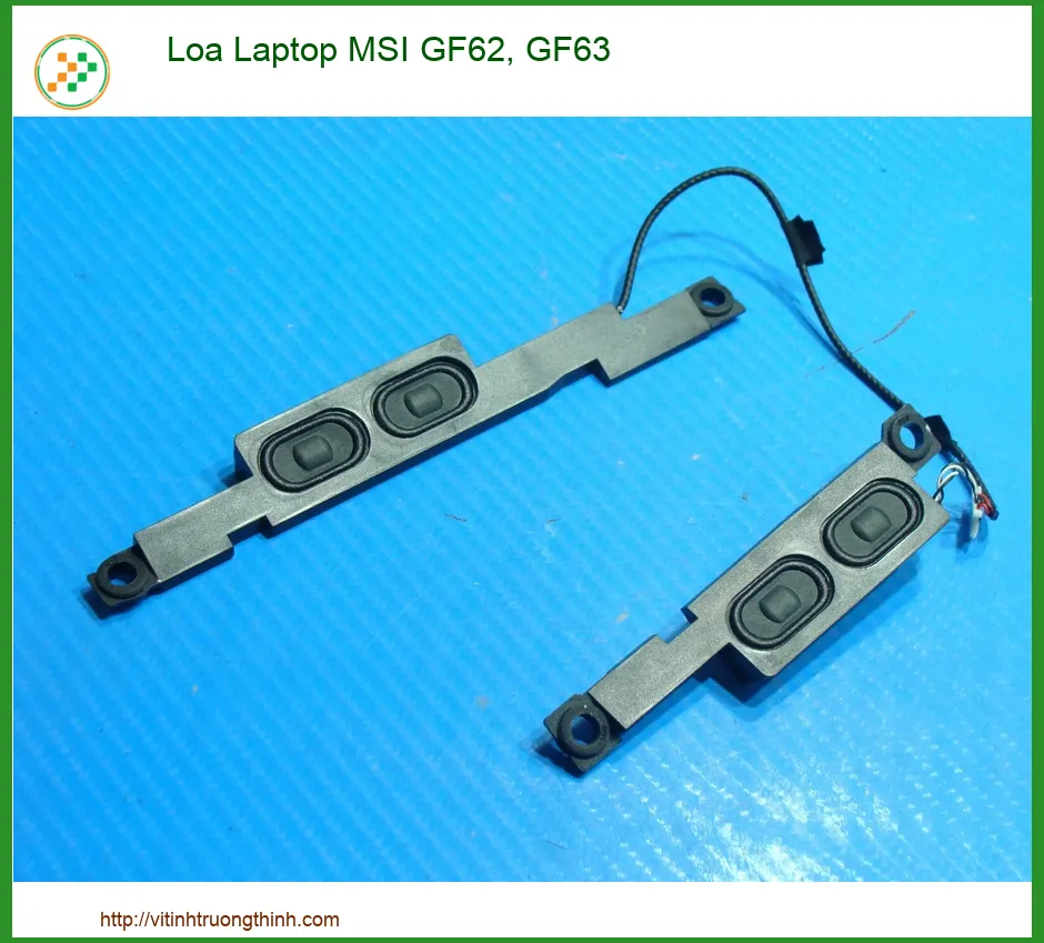 Loa Laptop MSI GF62, GF63 - Dịch vụ sửa loa laptop MSI lấy liền tại TPHCM
