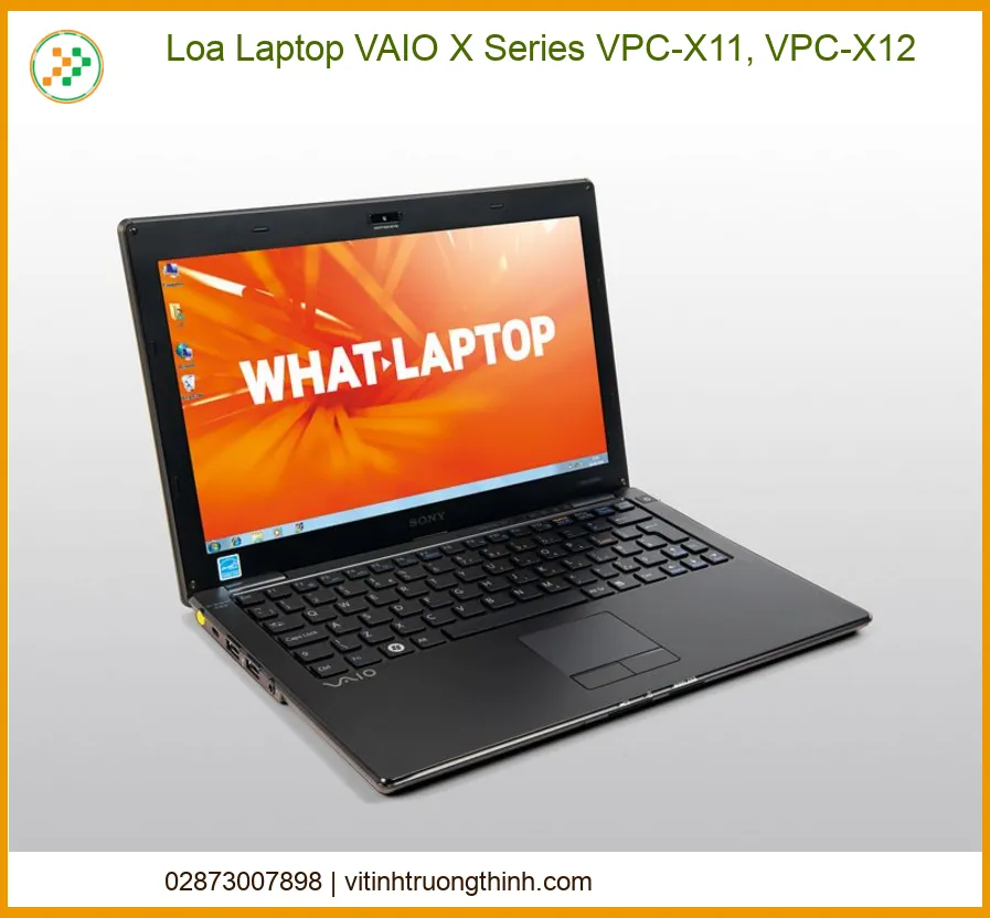 Loa Laptop VAIO X Series VPC-X11, VPC-X12 - Đơn vị sửa lấy liền TPHCM