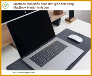 MacBook Bị Màn Hình Đen: Mẹo Khắc Phục Đơn Giản & Hiệu Quả Từ Chuyên Gia