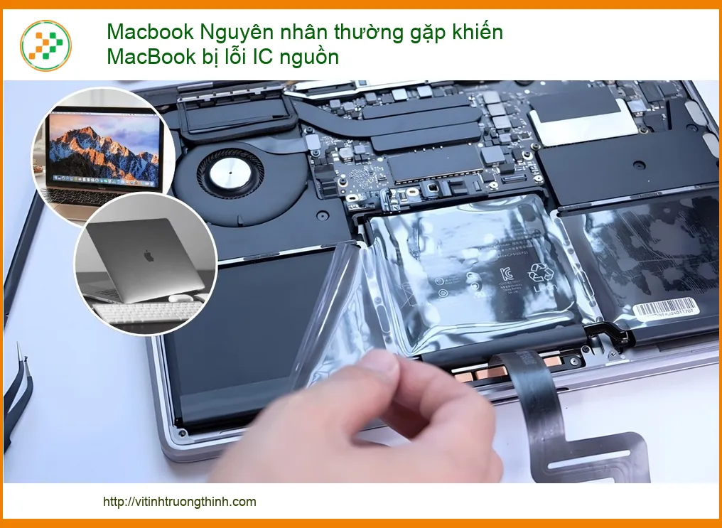 Macbook Bị Lỗi IC Nguồn: Nguyên Nhân, Dấu Hiệu & Giải Pháp Khắc Phục Triệt Để