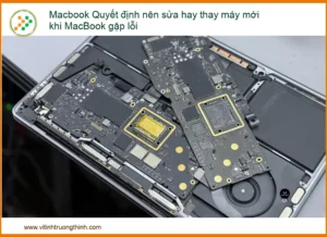 MacBook gặp lỗi: Nên sửa hay thay máy mới? – Địa chỉ tư vấn uy tín