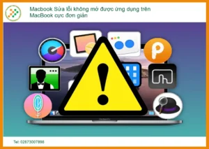 Macbook Sửa lỗi không mở được ứng dụng trên MacBook cực đơn giản – Khắc phục nhanh chóng