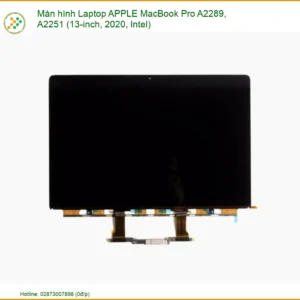 Màn hình Laptop APPLE MacBook Pro A2289, A2251 (13-inch, 2020, Intel) – Thay thế chính hãng, giá tốt nhất TPHCM