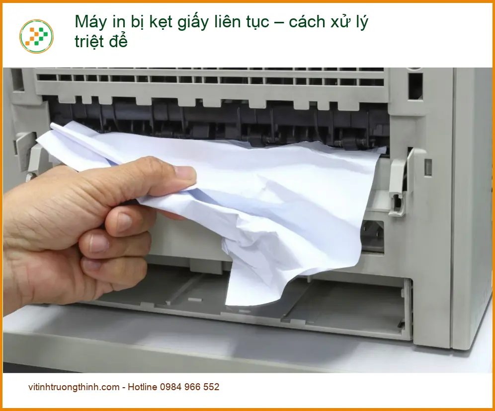 Thủ thuật Máy in bị kẹt giấy liên tục – Cách xử lý triệt để tại nhà