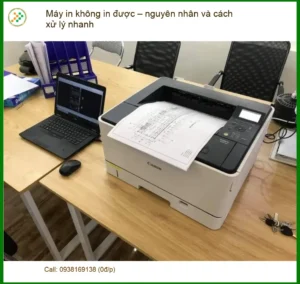 Thủ thuật Máy in không được – nguyên nhân và cách xử lý nhanh – Địa chỉ trung tâm hỗ trợ gần đây