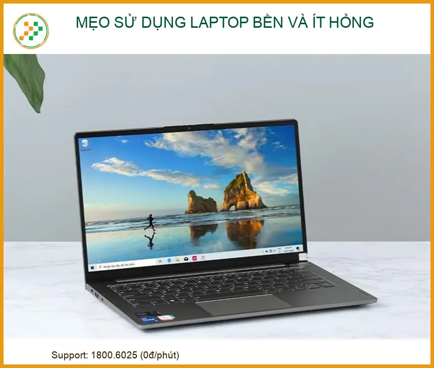 Mẹo sử dụng laptop bền và ít hỏng: Bí quyết từ chuyên gia Vi tính Trường Thịnh