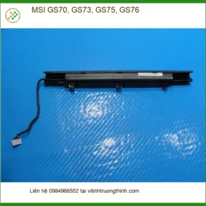 Loa Laptop MSI GS70 GS73 GS75 GS76 – Địa chỉ thay lấy liền TPHCM