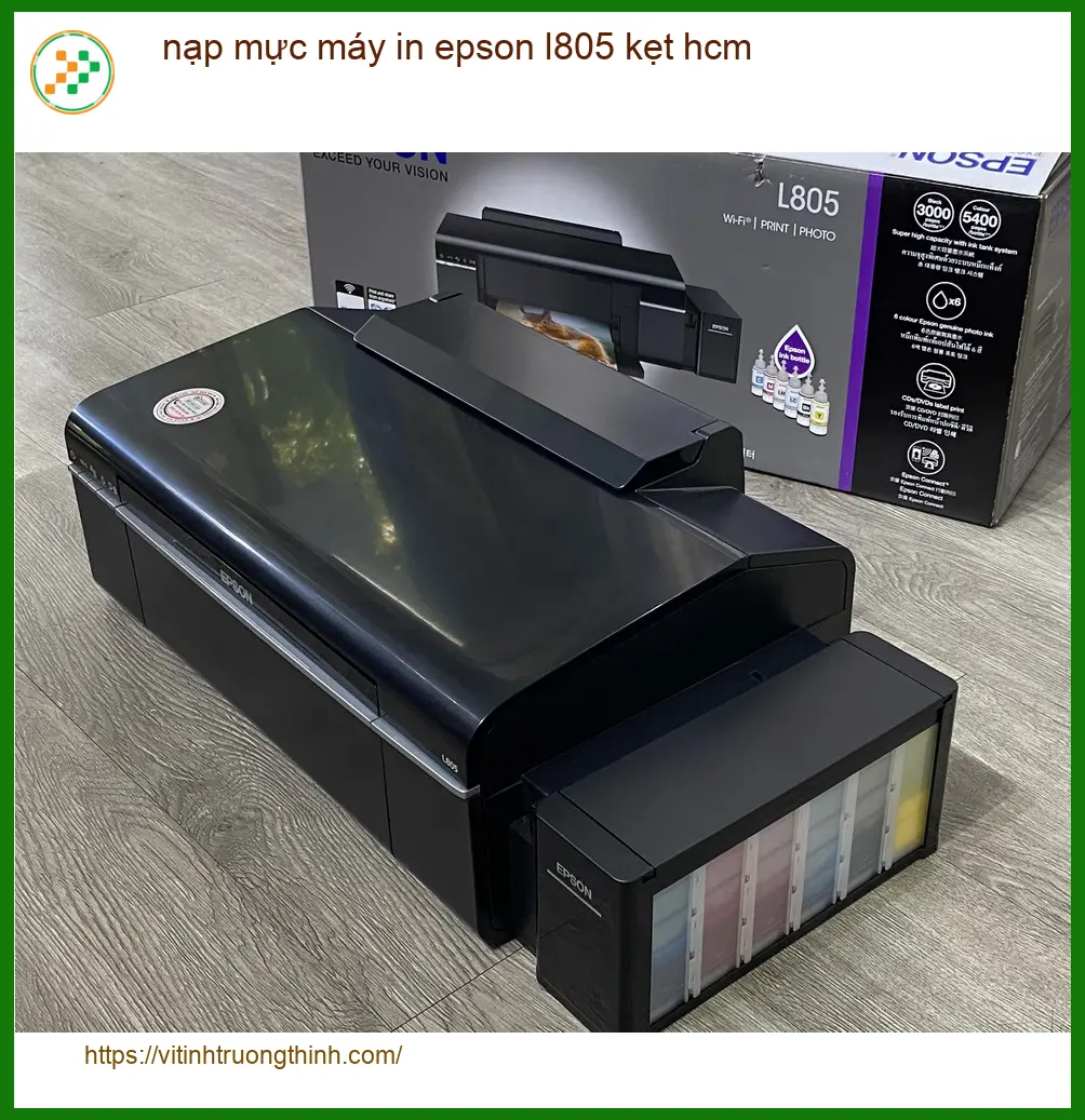 Sửa Chữa Nạp Mực Máy In Epson L805 Kẹt HCM - Điện Thoại Công Ty Xử Lý Gấp