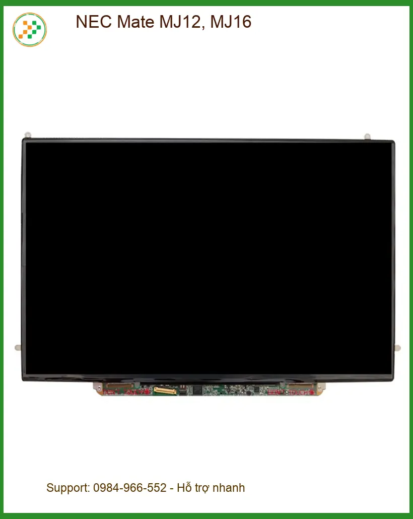 Màn hình Laptop Nec NEC Mate MJ12, MJ16 - Địa chỉ thay lấy ngay TPHCM