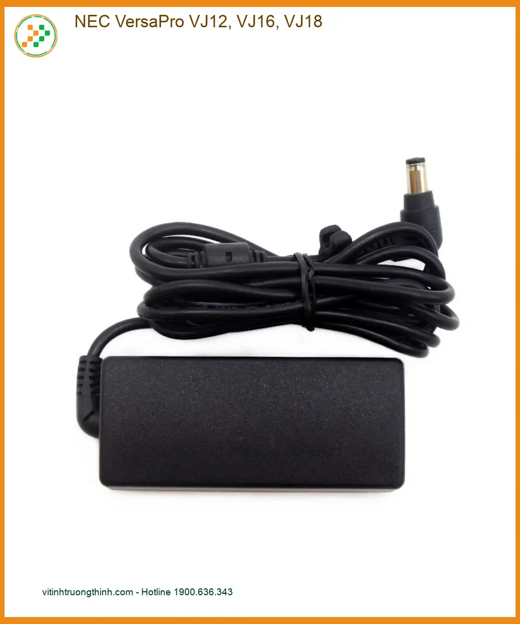 Sạc Laptop Nec NEC VersaPro VJ12, VJ16, VJ18 - Giá Rẻ Tại TPHCM | Giao Nhanh