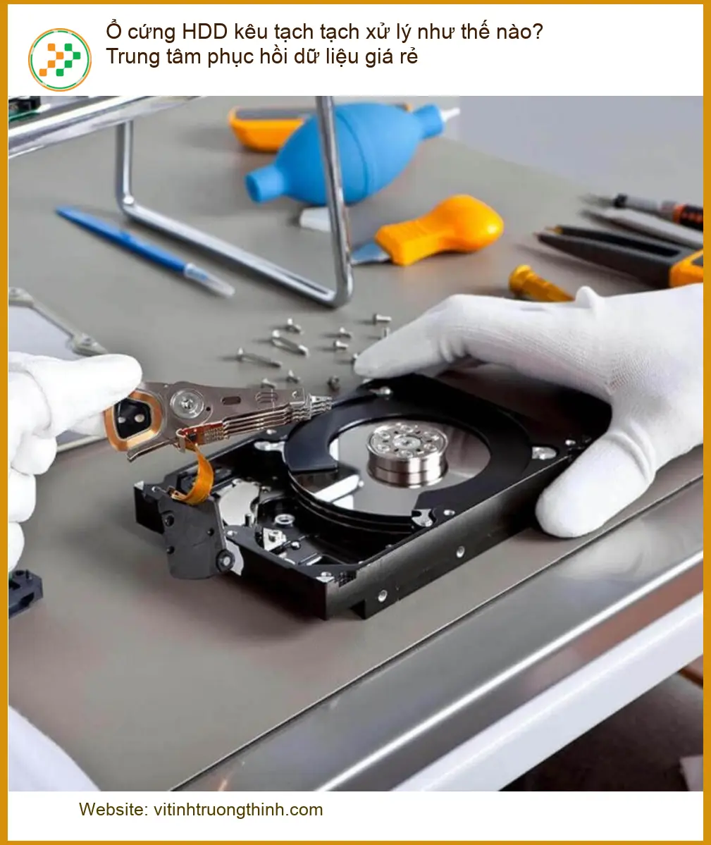 Khôi Phục Dữ Liệu Ổ cứng HDD kêu tạch - Trung tâm uy tín, giá rẻ TPHCM