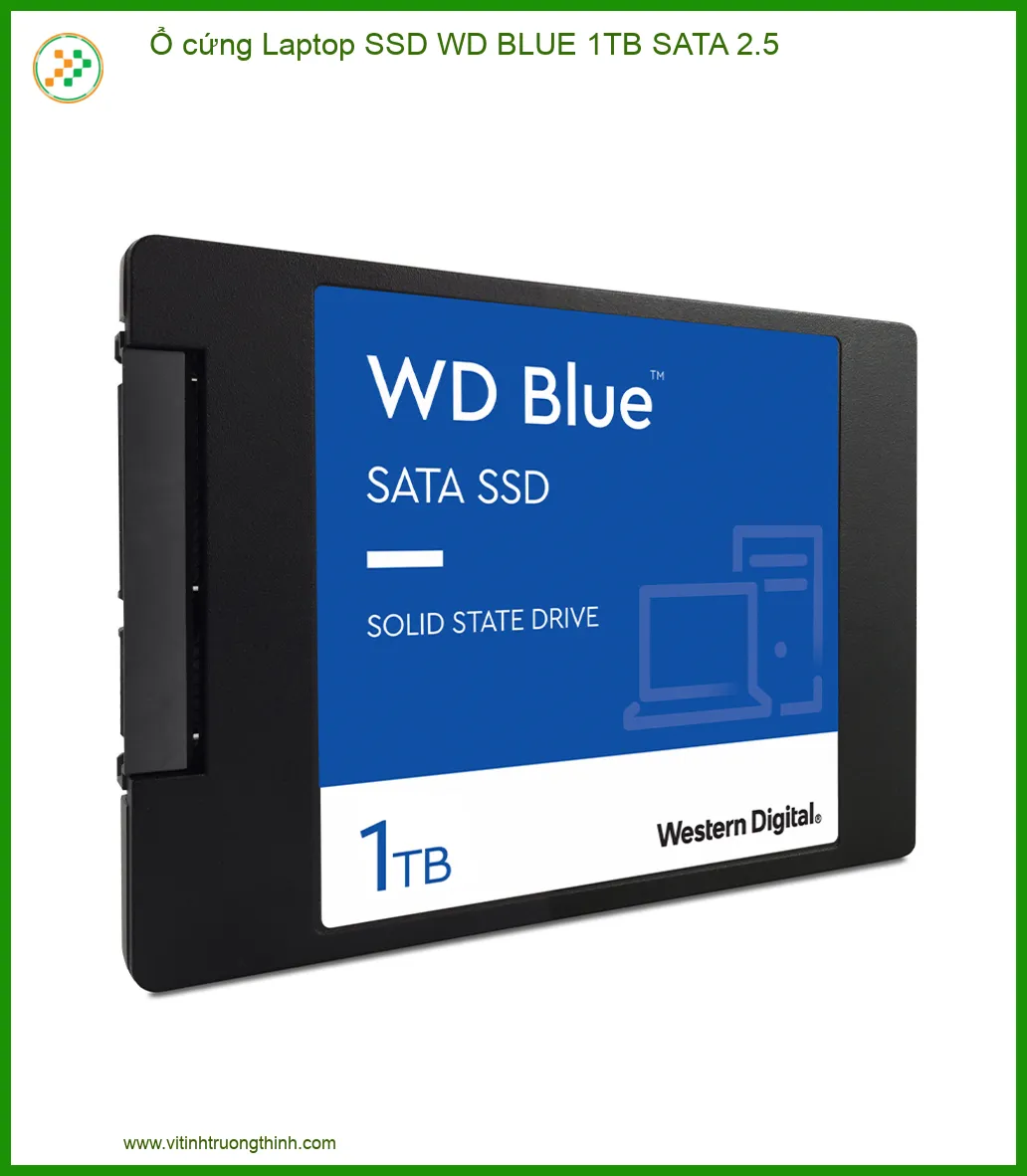 Ổ cứng Laptop SSD WD BLUE 1TB SATA 2.5 | Tăng Tốc Máy, Lắp Đặt Tận Nơi