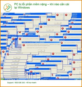 PC bị lỗi phần mềm nặng khi nào cần cài lại Windows – Trung tâm hỗ trợ gần đây