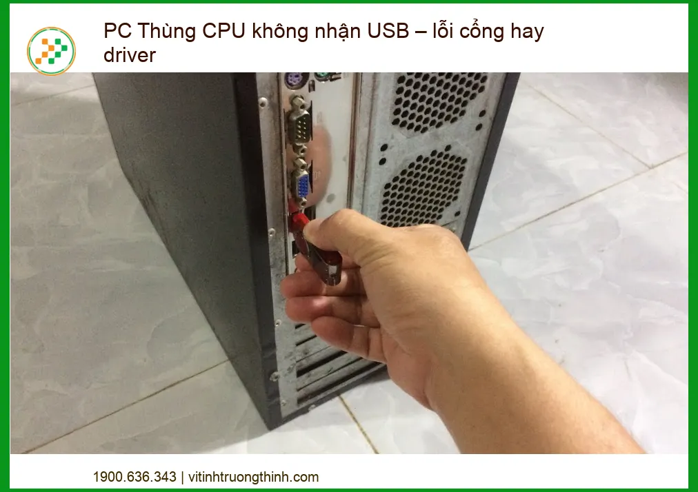 PC Thùng CPU Không Nhận USB: Lỗi Cổng Hay Driver? Giải Pháp Từ Chuyên Gia