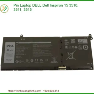 Pin Laptop Dell Dell Inspiron 15 3510, 3511, 3515 Chính Hãng – Trung Tâm Sửa Chữa Uy Tín