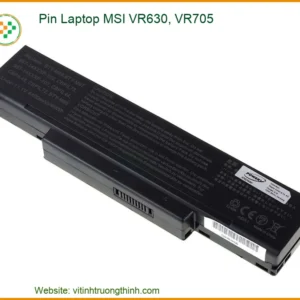 Pin Laptop MSI VR630, VR705 – Hồi Sinh Năng Lượng, Tối Ưu Hiệu Suất