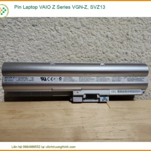 Pin Laptop VAIO Z Series VGN-Z, SVZ13 Chính Hãng | Thay Pin VAIO Tận Nơi TP.HCM