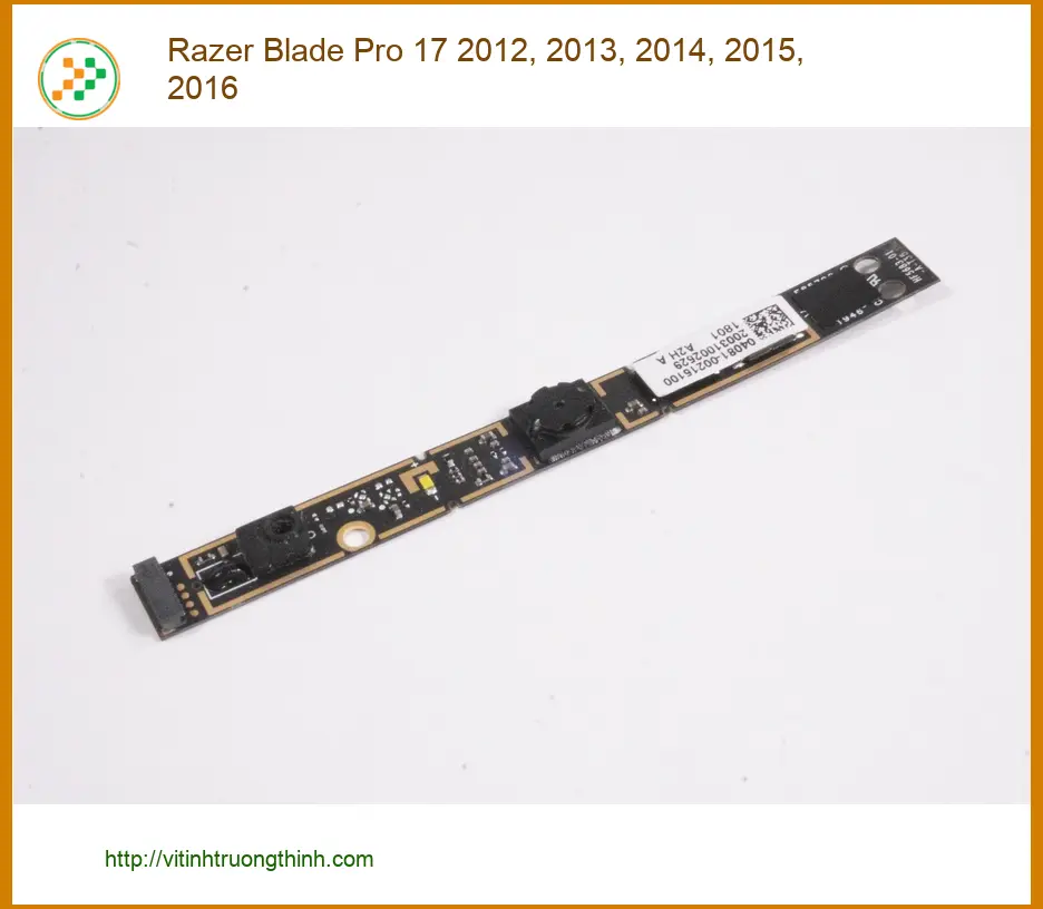 Webcam Laptop Razer Blade Pro 17 - Thay Lấy Liền | Trung Tâm TPHCM