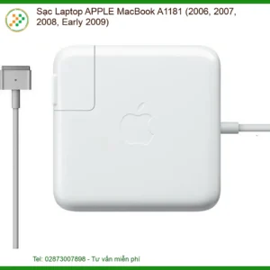 Sạc Laptop APPLE MacBook A1181 (2006, 2007, 2008, Early 2009) – Thay Sạc Chính Hãng Giá Tốt