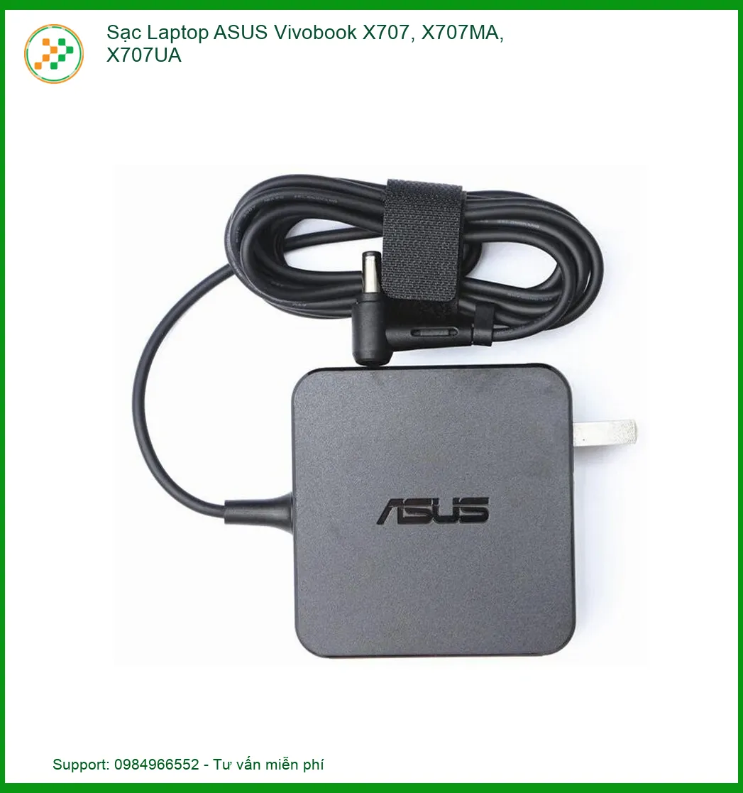 Sạc Laptop ASUS Vivobook X707, X707MA, X707UA Chính Hãng, Giá Tốt | Thay Sạc, Sửa Chữa Nhanh Chóng