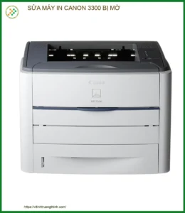 Sửa Máy In Canon 3300 Bị Mờ: Giải Pháp Chuyên Nghiệp & Bảng Giá Mới Nhất