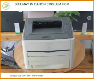 Dịch vụ sửa máy in Canon 3300 bị mờ, kẹt giấy uy tín tại TPHCM