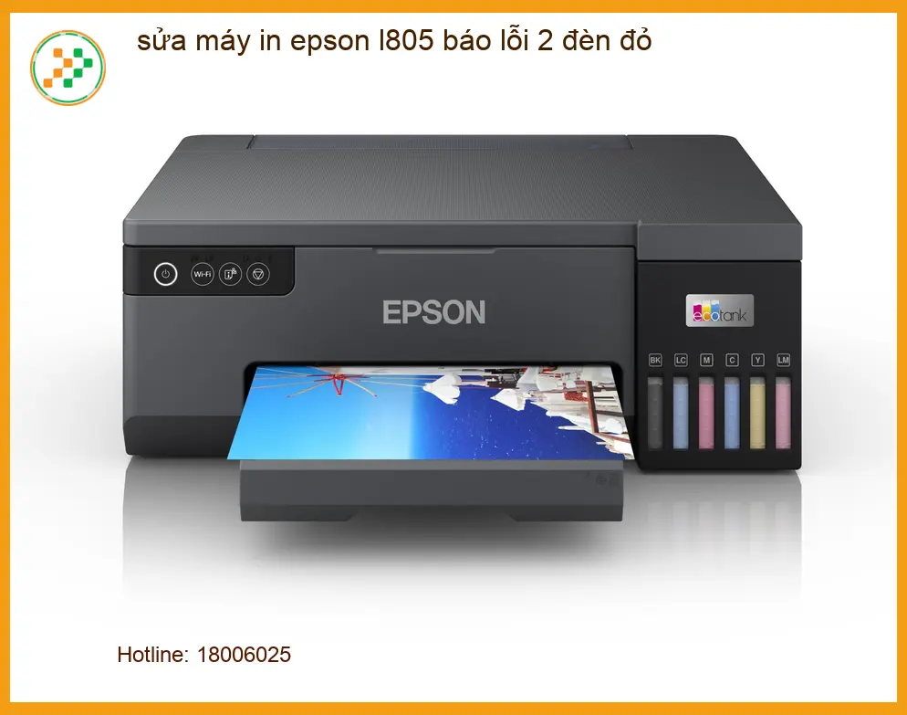 Sửa máy in Epson L805 báo lỗi 2 đèn đỏ - Dịch vụ tận nơi TPHCM