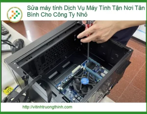 Dịch Vụ Sửa Máy Tính Tận Nơi Tân Bình Cho Công Ty Nhỏ: Giải Pháp Tối Ưu Cho Doanh Nghiệp Của Bạn