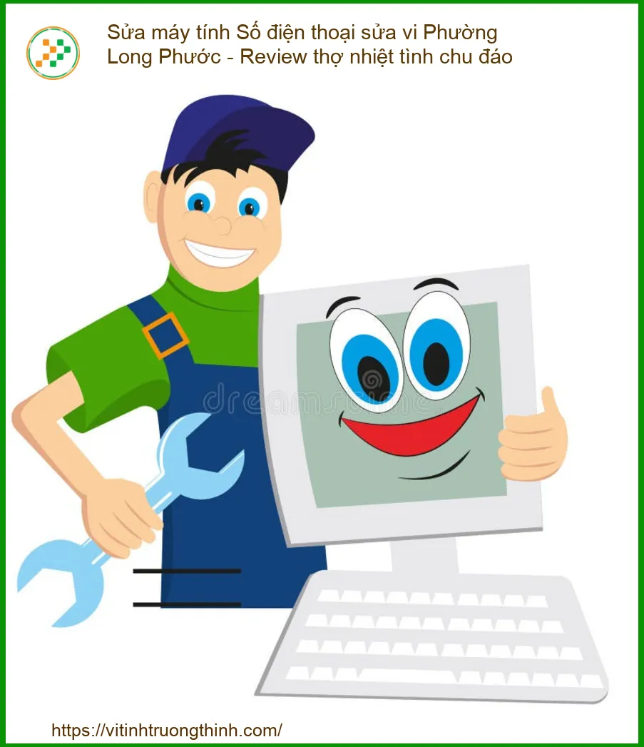 Máy tính hỏng ở Phường Long Phước? - Tìm thợ nhiệt tình, chu đáo ngay!