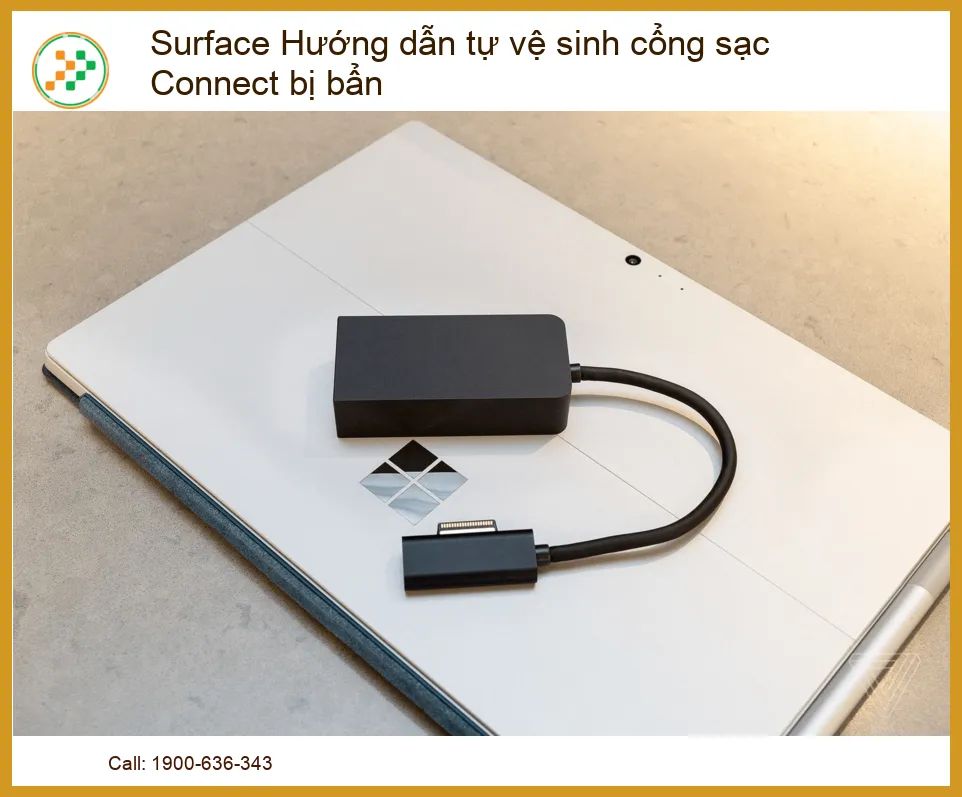 Hướng Dẫn Tự Vệ Sinh Cổng Sạc Surface Bị Bẩn: Khôi Phục Nguồn Điện Tức Thì!