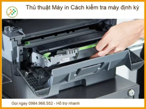 Bí quyết kiểm tra máy in định kỳ hiệu quả – Nơi sửa máy in uy tín, lấy liền tại TPHCM