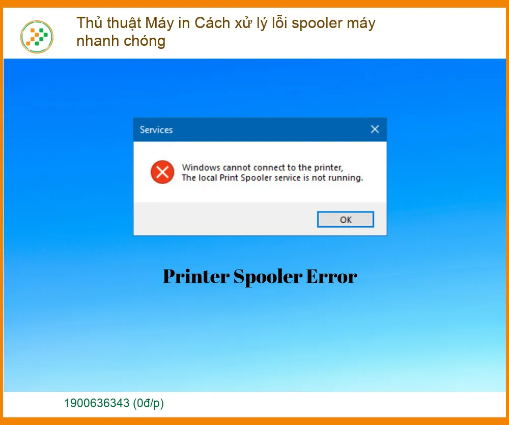 Lỗi Spooler Máy In - Giải Pháp Xử Lý Nhanh Chóng Tại Nhà