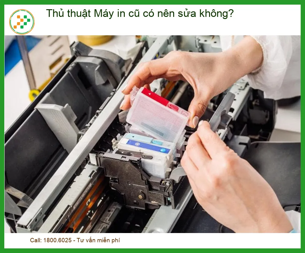 Thủ thuật Máy in cũ có nên sửa không? Chuyên gia giải đáp!
