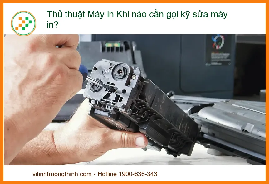 Thủ Thuật Máy In: Khi Nào Cần Gọi Kỹ Thuật Sửa Máy In Chuyên Nghiệp?