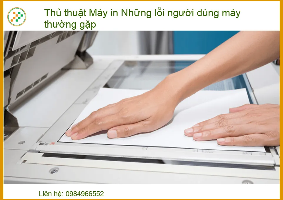 Những Lỗi Máy In Thường Gặp - Cách Khắc Phục Hiệu Quả