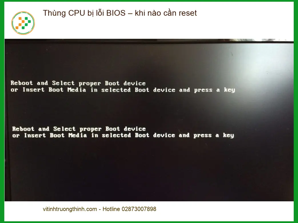 PC Thùng CPU bị lỗi BIOS khi nào cần reset - Trung tâm sửa máy tính uy tín
